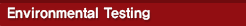 Environmental Testing